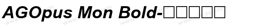 AGOpus Mon Bold字体转换